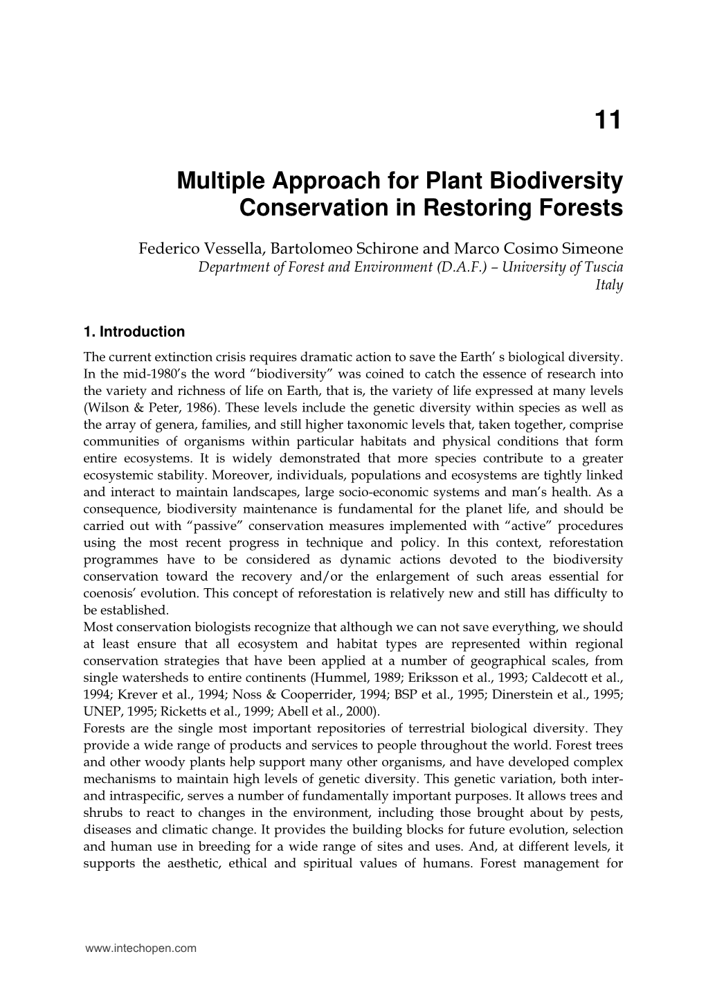 Multiple Approach for Plant Biodiversity Conservation in Restoring Forests
