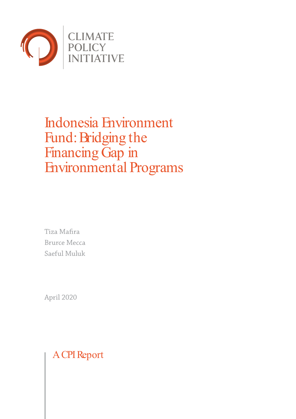 Indonesia Environment Fund: Bridging the Financing Gap in Environmental Programs