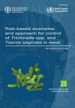 Risk-Based Examples and Approach for Control of Trichinella Spp. and Taenia Saginata in Meat