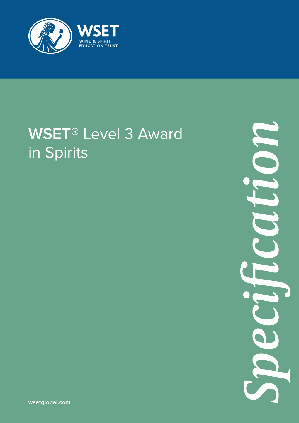 WSET® Level 3 Award in Spirits