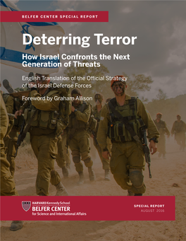 Deterring Terror: Deterring Terror How Israel Confronts the Next Generation of Threats How Israel Confronts the Next Generation of Threats