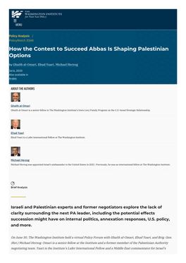 How the Contest to Succeed Abbas Is Shaping Palestinian Options by Ghaith Al-Omari, Ehud Yaari, Michael Herzog