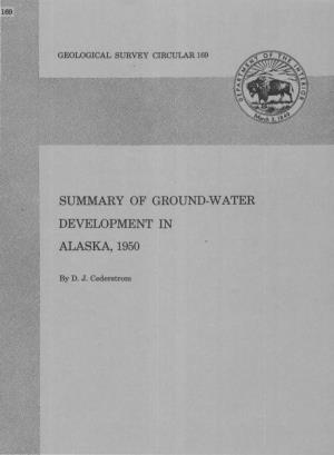 Summary of Ground-Water Development In· Alaska, 1950
