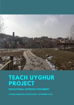 Teach Uyghur Project Educational Outreach Document