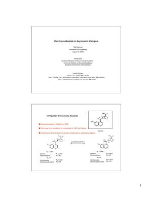 Cinchona Alkaloids in Asymmetric Catalysis