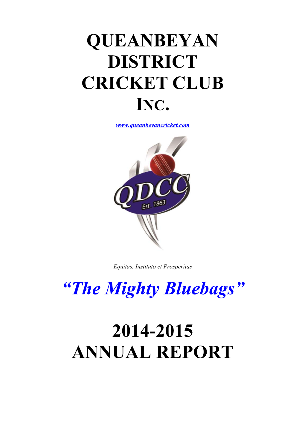 QUEANBEYAN DISTRICT CRICKET CLUB “The Mighty Bluebags” 2014