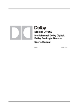 Model DP562 Multichannel Dolby Digital / Dolby Pro Logic Decoder User’S Manual