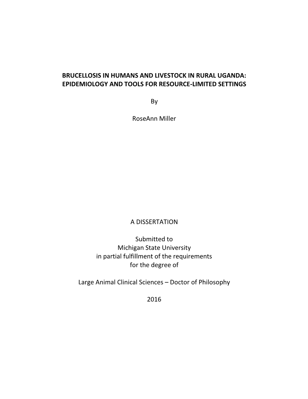 Brucellosis in Humans and Livestock in Rural Uganda: Epidemiology and Tools for Resource-Limited Settings