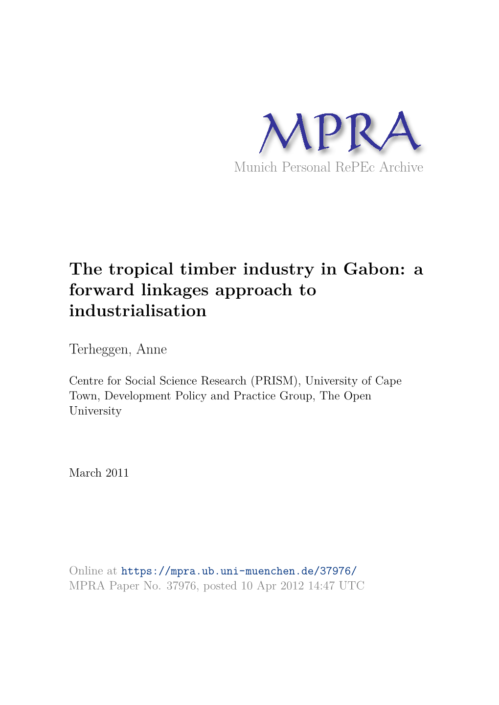 The Tropical Timber Industry in Gabon: a Forward Linkages Approach to Industrialisation