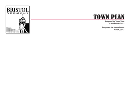 TOWN PLAN Adopted by Town Vote 5 November 2012 Proposed for Amendment March, 2017
