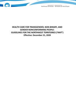 Health Care for Transgender, Non-Binary, and Gender Nonconforming People: Guidelines for the Northwest Territories ('Nwt')