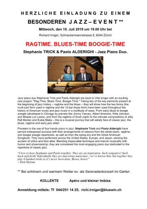 Besonderen J a Z Z – E V E N T ** Ragtime. Blues-Time Boogie