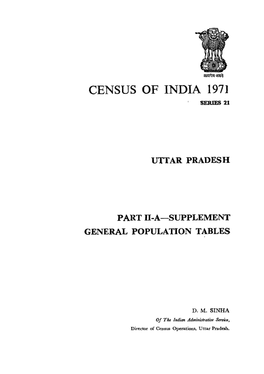 General Population Tables, Part II a , Series-21, Uttar Pradesh