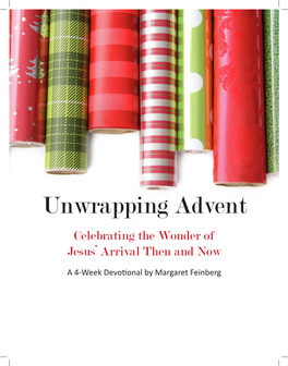 Unwrapping Advent Celebrating the Wonder of Jesus’ Arrival Then and Now