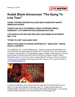 Kodak Black Announces "The Dying to Live Tour"