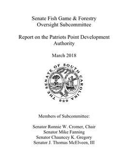 Senate Fish Game & Forestry Oversight Subcommittee Report On
