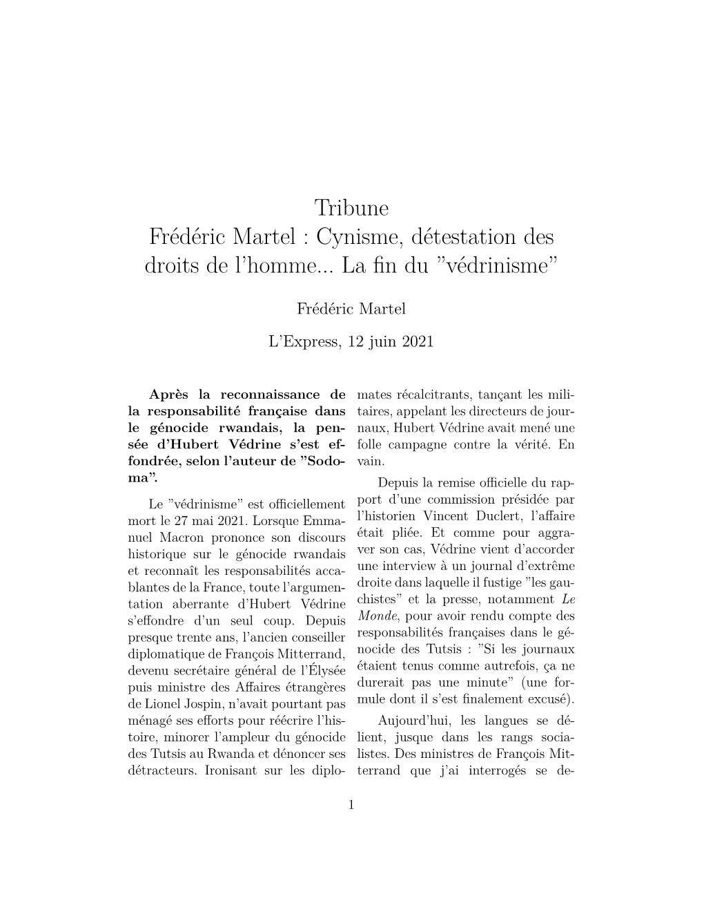 Frédéric Martel : Cynisme, Détestation Des Droits De L'homme... La Fin Du 