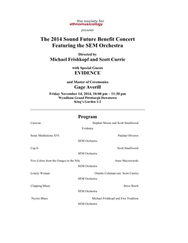 The 2014 Sound Future Benefit Concert Featuring the SEM Orchestra