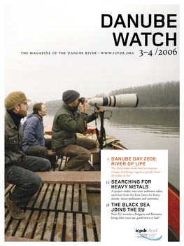 Danube Watch the Magazine of the Danube River / 3–4 /2006