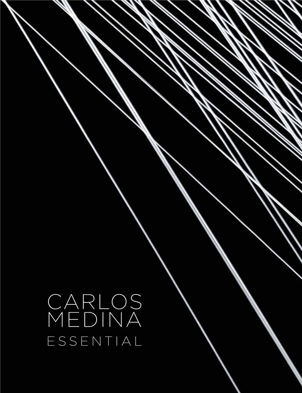 Carlos Medina Essential Carlos Medina Spatial Interventions