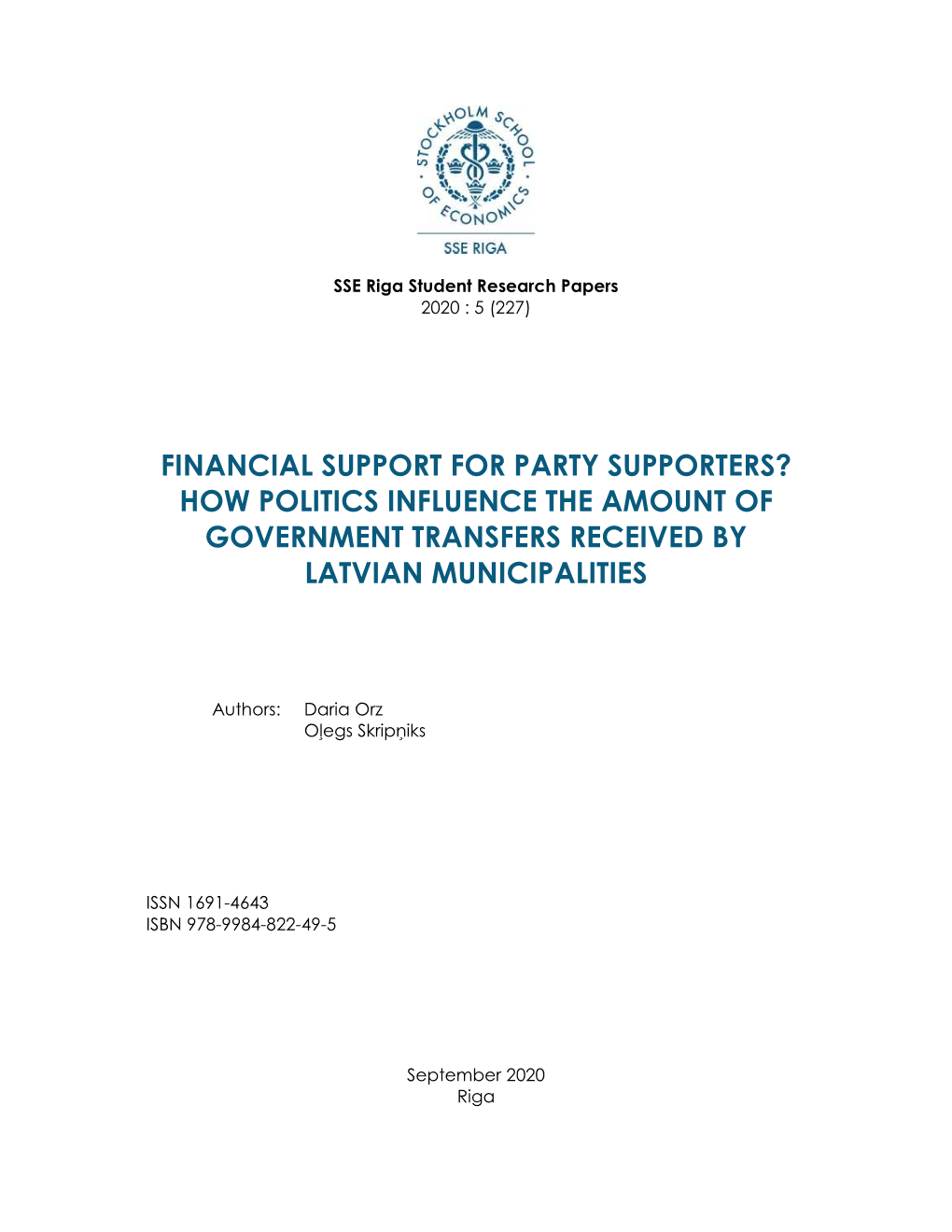 How Politics Influence the Amount of Government Transfers Received by Latvian Municipalities