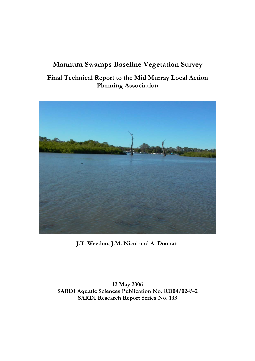 Mannum Swamps Baseline Vegetation Survey Final Technical Report to the Mid Murray Local Action Planning Association
