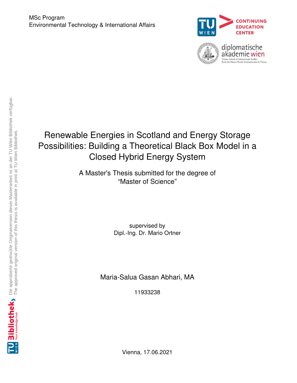 Renewable Energies in Scotland and Energy Storage Possibilities: Building a Theoretical Black Box Model in a Closed Hybrid Energy System