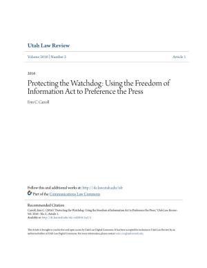 Protecting the Watchdog: Using the Freedom of Information Act to Preference the Press Erin C