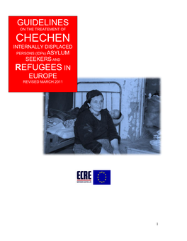 Revised Guidelines on the Treatment of Chechen Idps, Asylum Seekers and Refugees in Europe