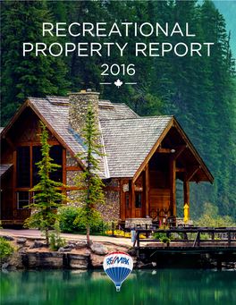 Recreational Property Report 2016 National Summary