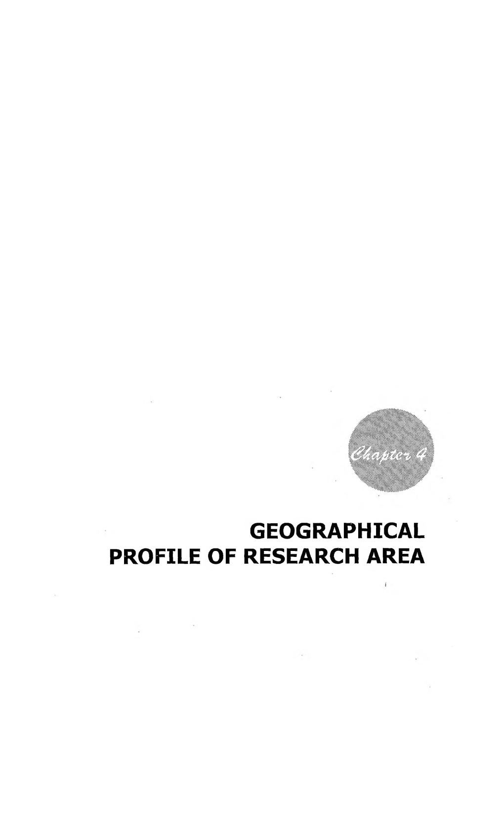 Geographical Profile of Research Area Index Chapter 4