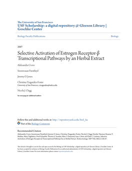 Selective Activation of Estrogen Receptor-Β Transcriptional Pathways by an Herbal Extract Aleksandra Cvoro