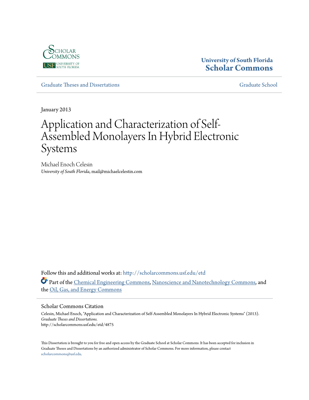 Application and Characterization of Self-Assembled Monolayers in Hybrid Electronic Systems" (2013)