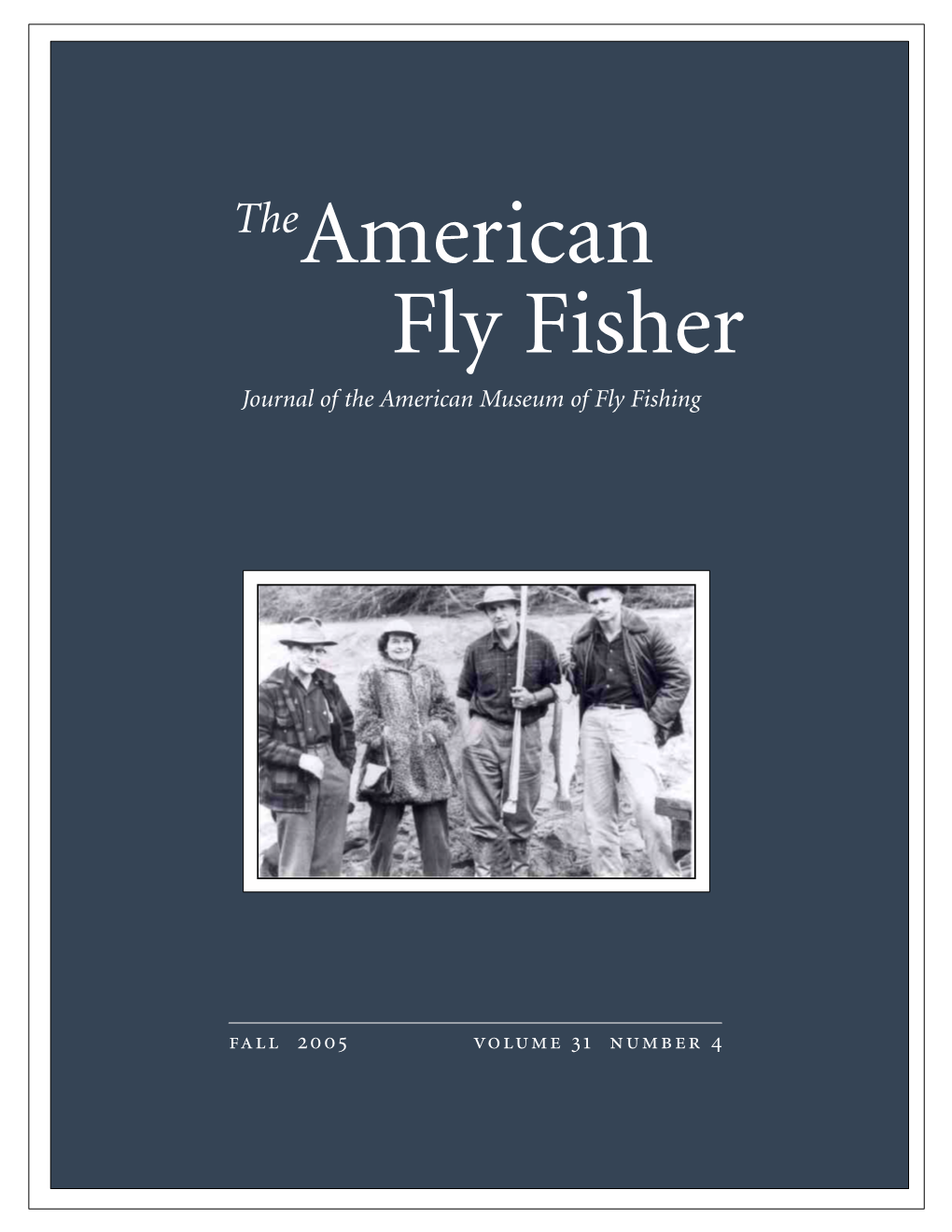 Journal of the American Museum of Fly Fishing