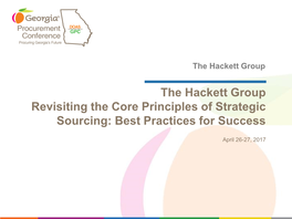 The Hackett Group Revisiting the Core Principles of Strategic Sourcing: Best Practices for Success