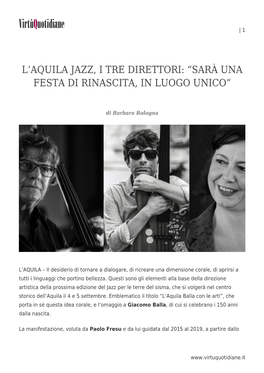 Aquila Jazz, I Tre Direttori: “Sarà Una Festa Di Rinascita, in Luogo Unico”