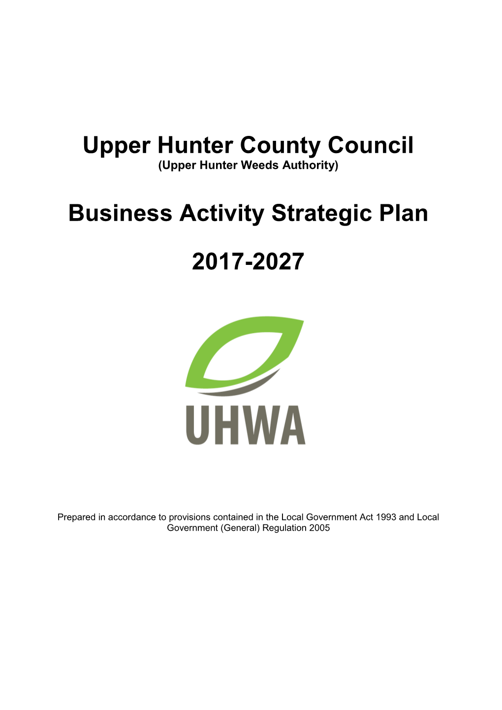 Upper Hunter County Council Business Activity Strategic Plan 2017-2027 Page 2