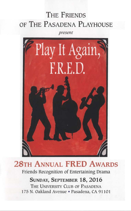 The Friends of the Pasadena Playhouse 28Th Annual Fred Awards