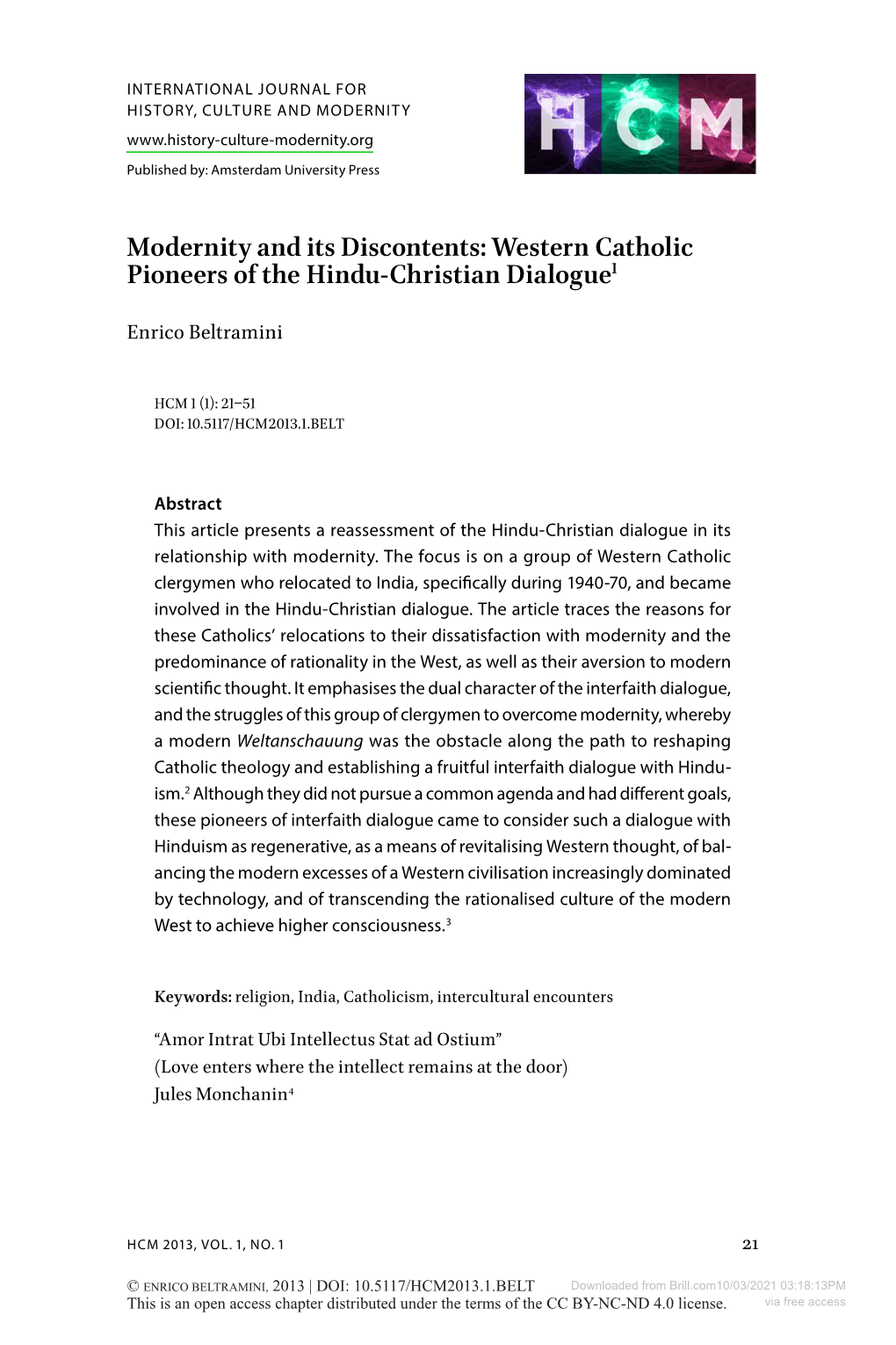 Modernity and Its Discontents: Western Catholic Pioneers of the Hindu-Christian Dialogue1