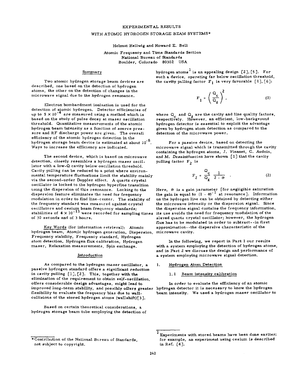 Experimental Results with Atomic Hydrogen Storage