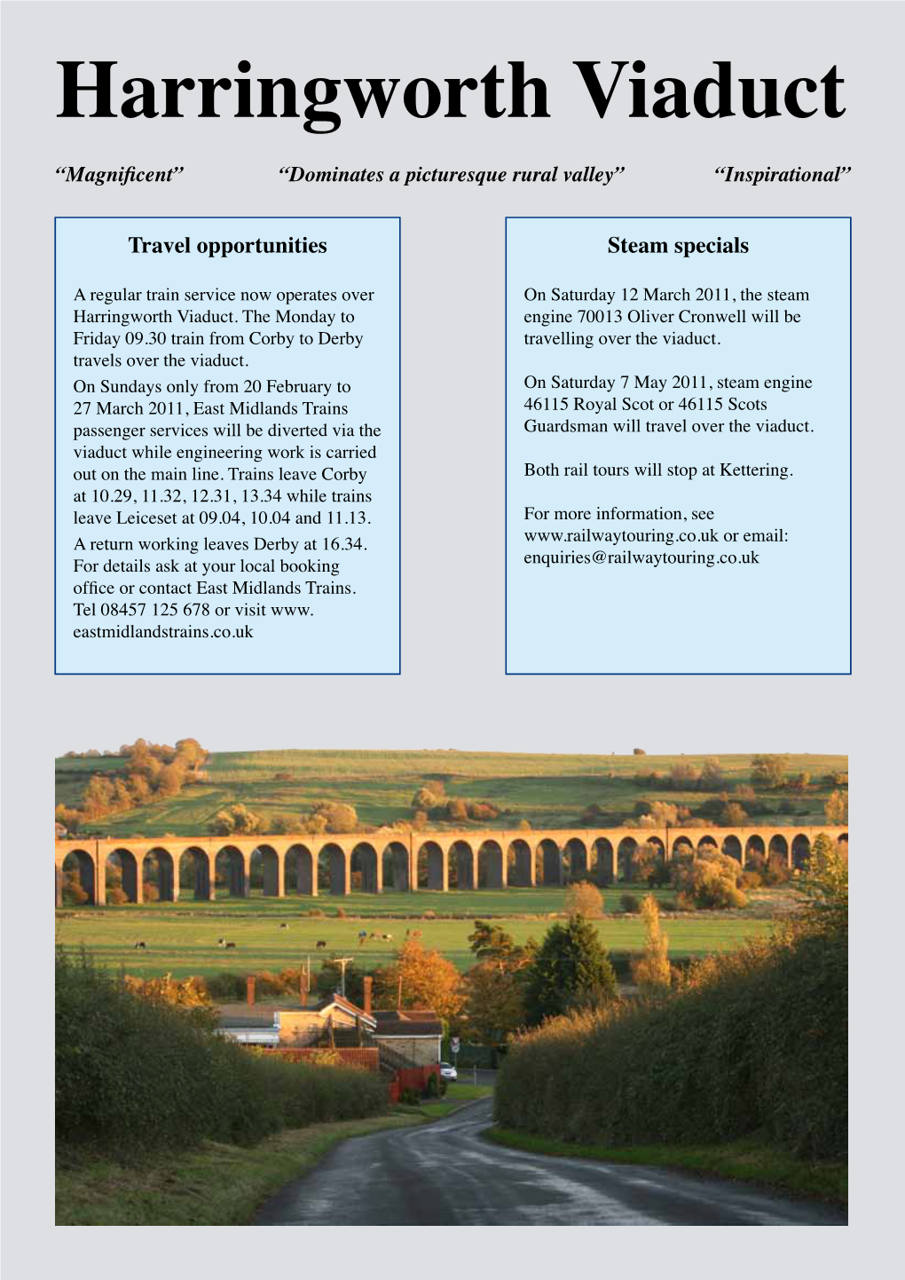 Harringworth Viaduct “Magnificent” “Dominates a Picturesque Rural Valley” “Inspirational”