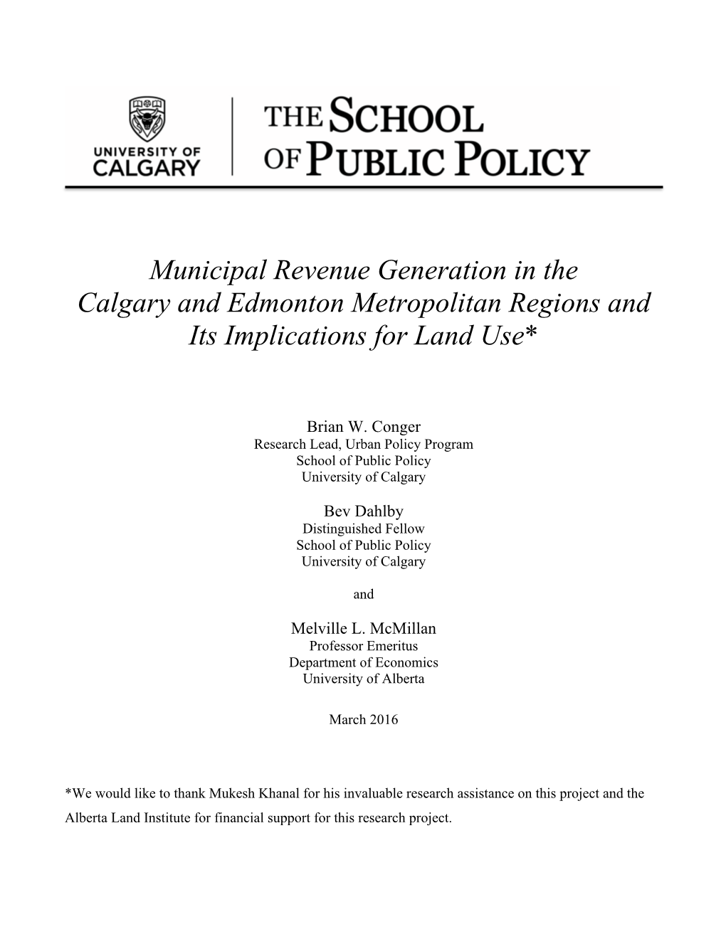 Municipal Revenue Generation in the Calgary and Edmonton Metropolitan Regions and Its Implications for Land Use*