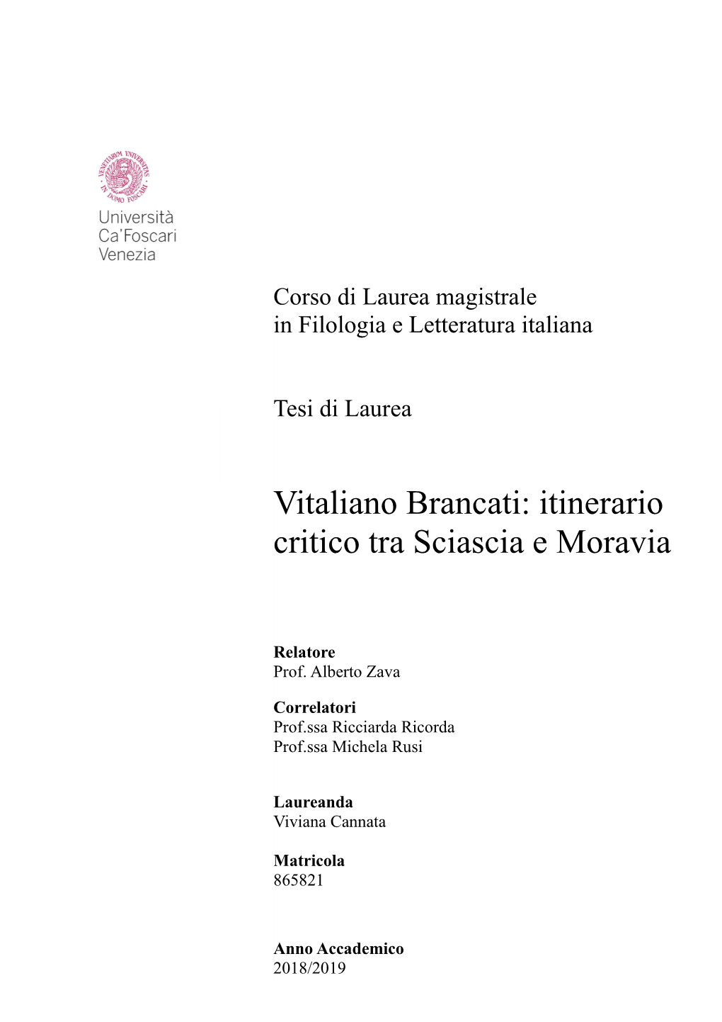 Vitaliano Brancati: Itinerario Critico Tra Sciascia E Moravia