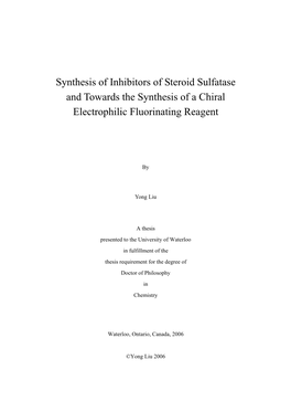 Synthesis of Inhibitors of Steroid Sulfatase and Towards the Synthesis of a Chiral Electrophilic Fluorinating Reagent