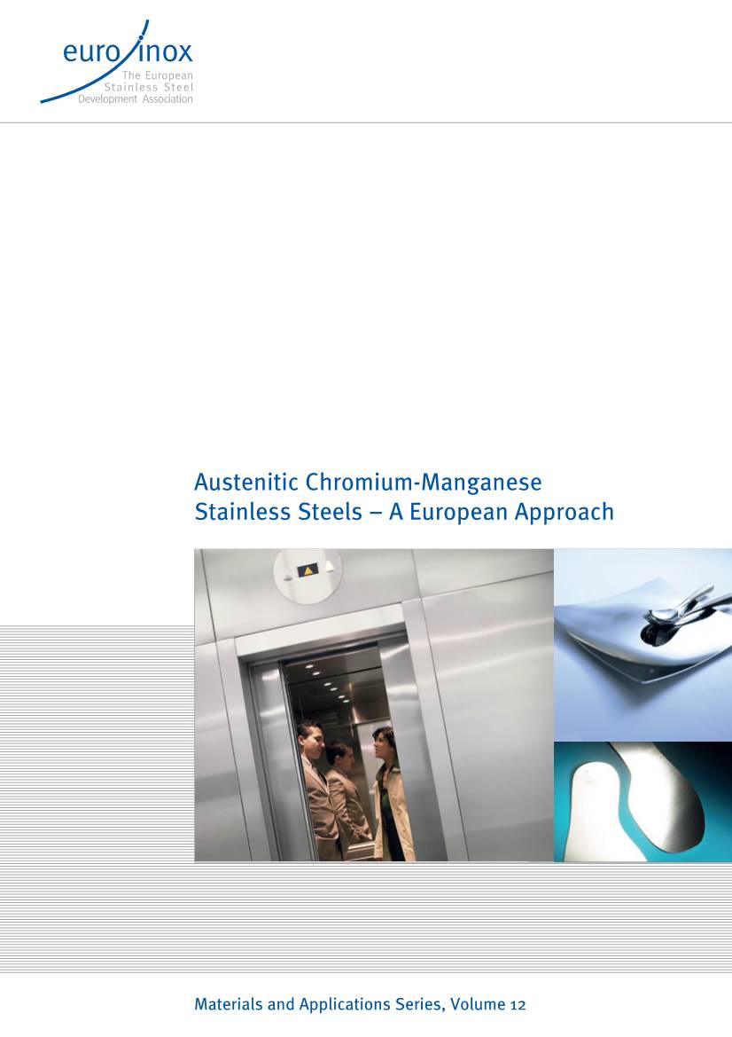 Austenitic Chromium-Manganese Stainless Steels – a European Approach