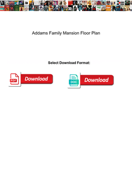 Addams Family Mansion Floor Plan