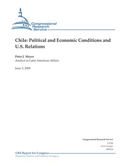 Chile: Political and Economic Conditions and U.S