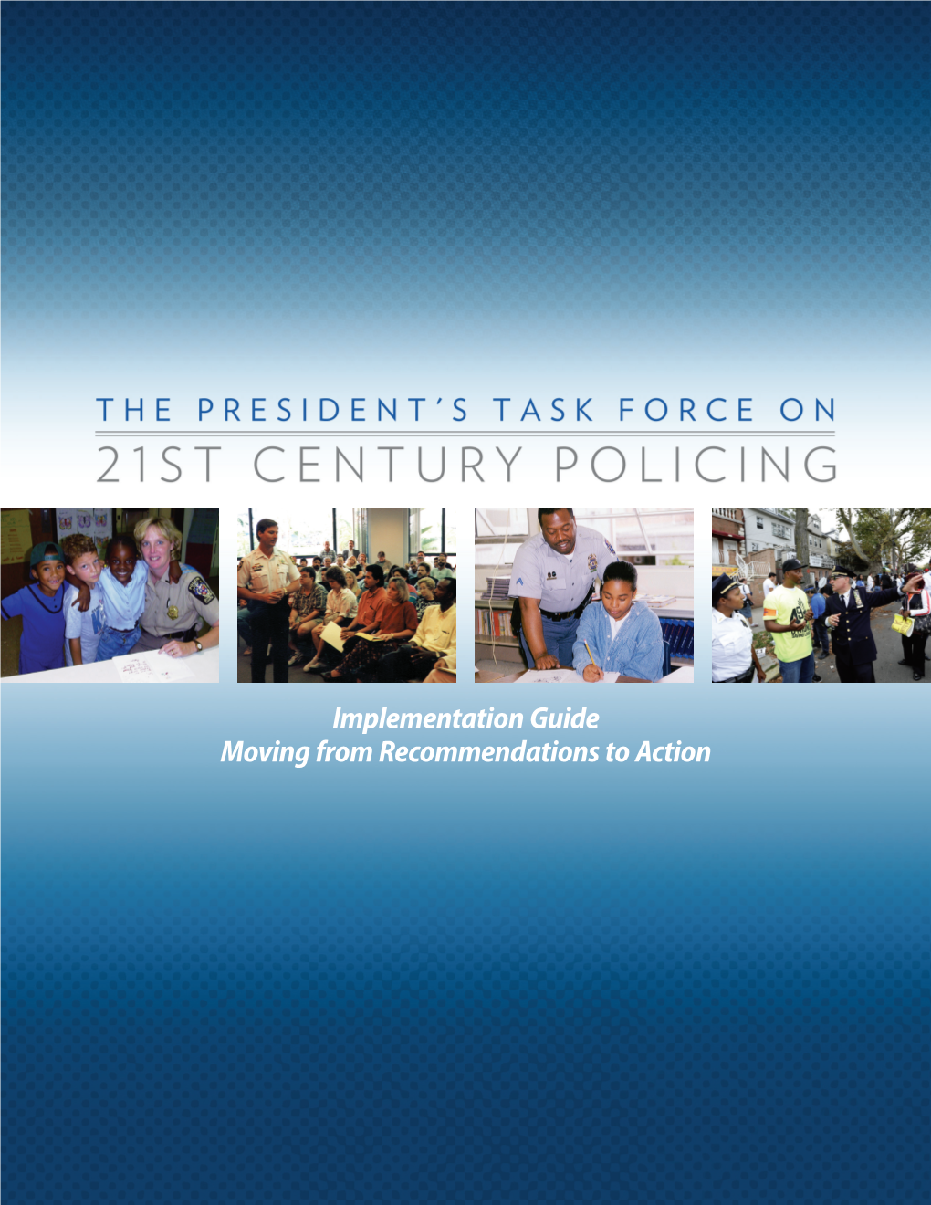 President's Task Force on 21St Century Policing