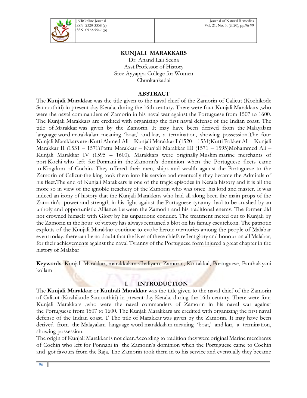 KUNJALI MARAKKARS Dr. Anand Lali Seena Asst.Professor of History Sree Ayyappa College for Women Chunkankadai