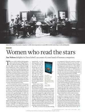 Women Who Read the Stars Sue Nelson Delights in Dava Sobel’S Account of a Rare Band of Human Computers